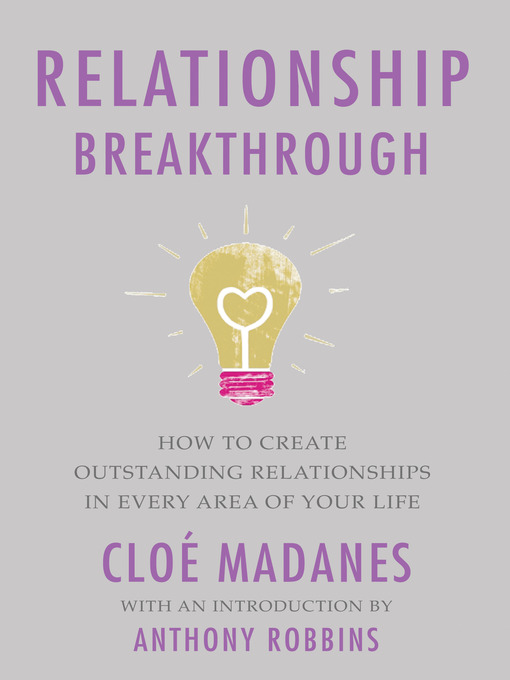 Title details for Relationship Breakthrough by Cloe Madanes - Available